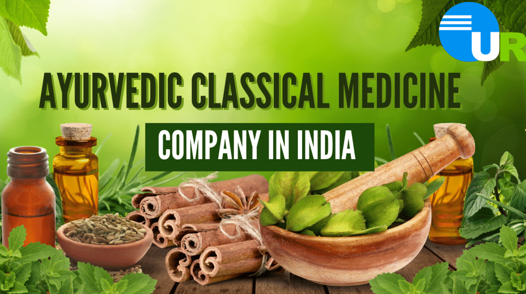 Ayurvedic Classical Medicine Company in India