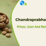 Chandraprabha Vati Prices Uses And Benefits
