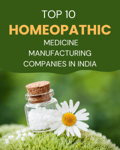 Top 10 Homeopathic Medicine Manufacturing Companies in India